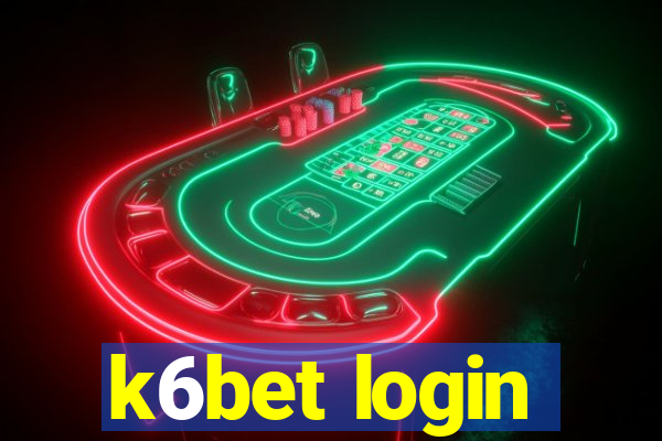 k6bet login